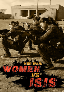 Her War: Women Vs. ISIS (Her War: Women Vs. ISIS)