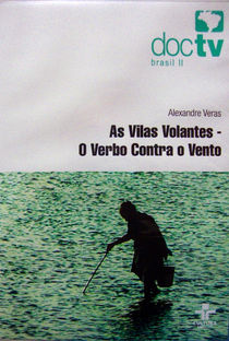 As Vilas Volantes: O verbo contra o vento - Poster / Capa / Cartaz - Oficial 1
