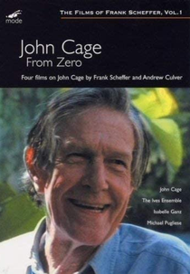 John Cage: From Zero (John Cage: From Zero)
