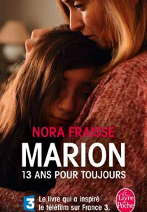 Marion, 13 ans pour toujours (Marion, 13 ans pour toujours)