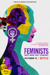 Feministas: O Que Elas Estavam Pensando? - Poster / Capa / Cartaz - Oficial 1