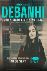 Debanhi: ¿Quién mató a nuestra hija? (Debanhi: ¿Quién mató a nuestra hija?)