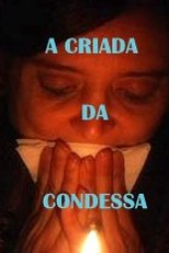 A Criada da Condessa (A Criada da Condessa)