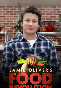 Jamie Oliver e a Revolução da Comida (1ª Temporada) (Jamie Oliver’s Food Revolution (Season 1))