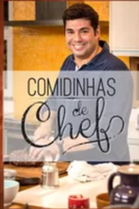 Comidinhas de Chef (Comidinhas de Chef)