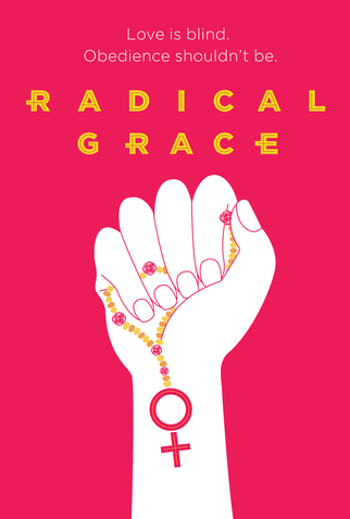 Poster 1 de Filme Radical Grace (2015)