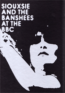 Siouxsie and the Banshees - At the BBC (Siouxsie and the Banshees - At the BBC)