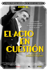 THE ACT IN QUESTION (EL ACTO EN CUESTIÓN)