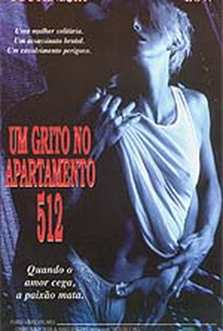 Poster 1 de Filme Um Grito no Apartamento 512  (1994)
