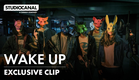 WAKE UP | Exclusive Clip | STUDIOCANAL