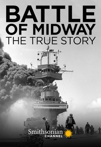Batalha de Midway: A História Verdadeira (Battle of Midway: The True Story)