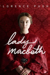 Lady Macbeth - Poster / Capa / Cartaz - Oficial 8