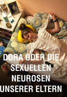 Dora ou A Neurose Sexual dos Nossos Pais