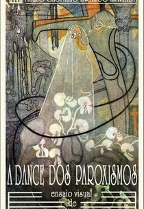A Dança dos Paroxismos (A Dança dos Paroxismos)