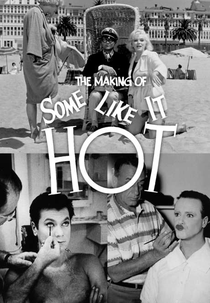 The Making of ‘Some Like It Hot’ (The Making of ‘Some Like It Hot’)
