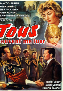 Todos Podem Me Matar (Tous Peuvent Me Tuer)