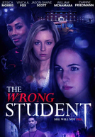 Estudante Perigosa (The Wrong Student)