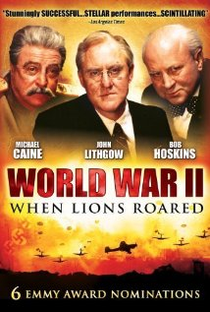 II Guerra Mundial: Quando os Leões Rugiram - Poster / Capa / Cartaz - Oficial 1