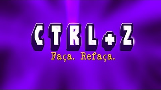 Trailer: Ctrl+Z - Trailer [OFICIAL]