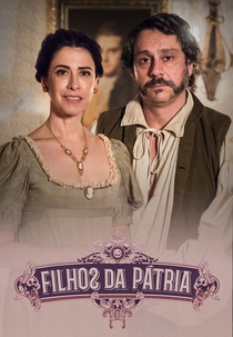 Filhos da Pátria (1ª Temporada) (Filhos da Pátria (1ª Temporada))