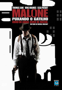 Malone: Puxando o Gatilho (Give' em Hell Malone)