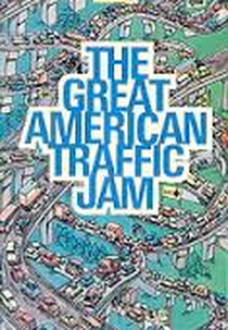 O Maior Engarrafamento do Mundo (The Great American Traffic Jam)