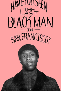 O Último Homem Negro em San Francisco - Poster / Capa / Cartaz - Oficial 3