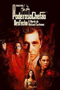 O Poderoso Chefão - Desfecho: A Morte de Michael Corleone - Poster / Capa / Cartaz - Oficial 3
