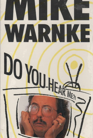 Poster 1 de Filme Mike Warnke: Do You Hear Me?! (1989)