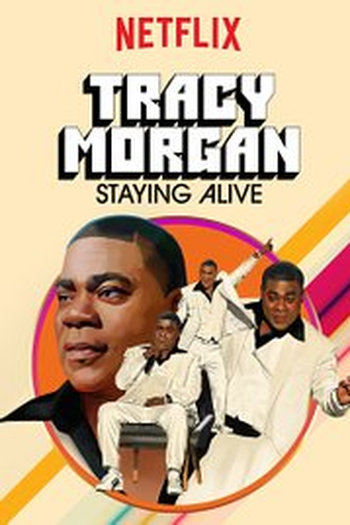 Poster de Filme Tracy Morgan: Staying Alive (2017)