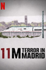 11M: Terror in Madrid (11M: Terror in Madrid)