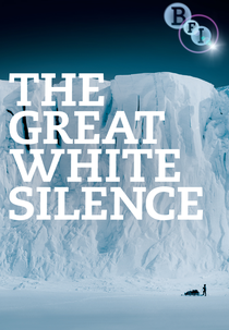 The Great White Silence (The Great White Silence)