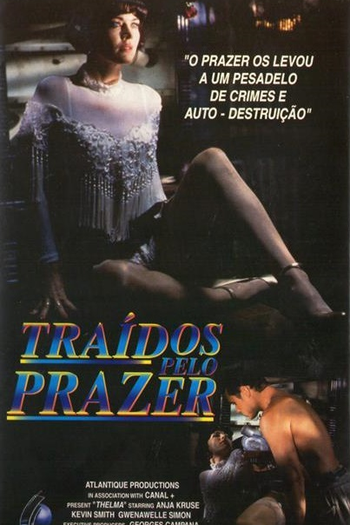 Poster de Filme Traídos Pelo Prazer (1994)