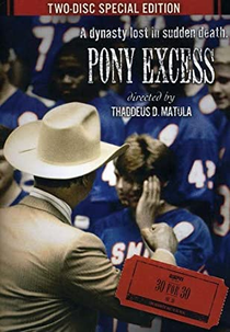 Pony Excess (Pony Excess - ESPN 30 for 30)