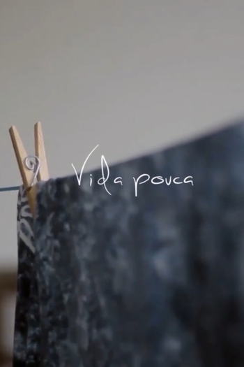 Poster de Curta Vida Pouca (2015)