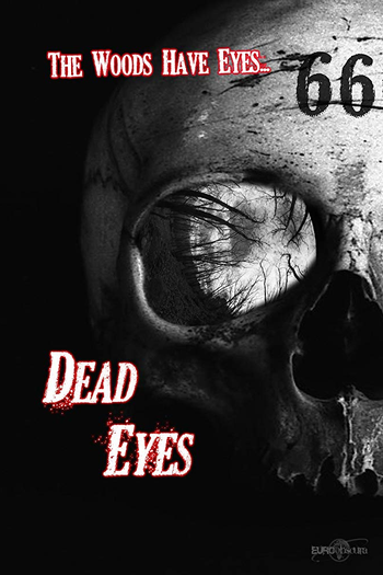 Poster de Filme Dead Eyes (2013)