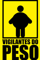 Porca Miséria: Vigilantes do Peso (Porca Miséria: Vigilantes do Peso)