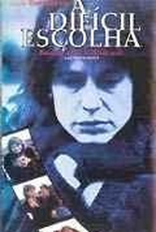 Poster 2 de Filme A Difícil Escolha (1995)