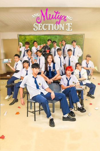 Poster de Franquia Ang Mutya ng Section E (2025)