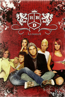 La Familia RBD (1ª Temporada) - Poster / Capa / Cartaz - Oficial 1