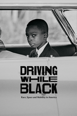 Driving While Black: Race, Space and Mobility in America (Driving While Black: Race, Space and Mobility in America)