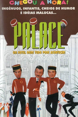 Um Hotel Onde Tudo Pode Acontecer  (Palace)