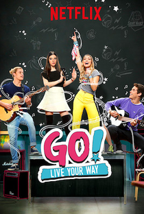 Go! Viva do Seu Jeito (2ª Temporada) - Poster / Capa / Cartaz - Oficial 1