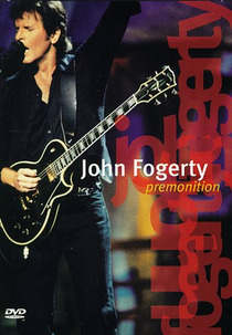 John Fogerty - Premonition Concert (John Fogerty - Premonition Concert)