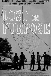 Lost on Purpose - Poster / Capa / Cartaz - Oficial 1