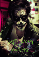 Last Teenagers of the Apocalypse