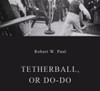 Tetherball, or Do-Do