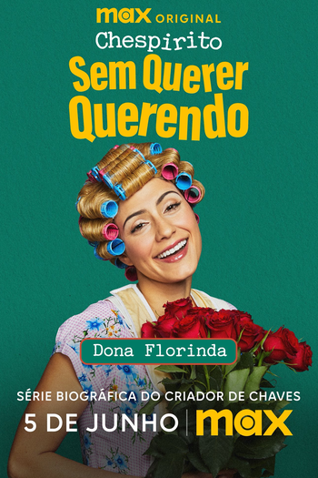  de Série Chespirito: Sem Querer Querendo (2025)