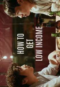 How to Get Low Income (프로포즈 1분위)