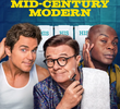 Mid-Century Modern (1ª Temporada)